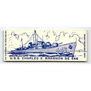 U.S.S. Charles E Brannon DE 446 US Navy Ship Military Boat Matchbook Cover 1940s